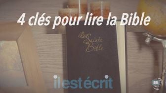 4 clés pour lire la Bible