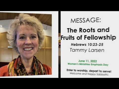 The Roots and Fruits of Fellowship