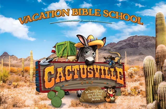 Cactusville Vacation Bible School