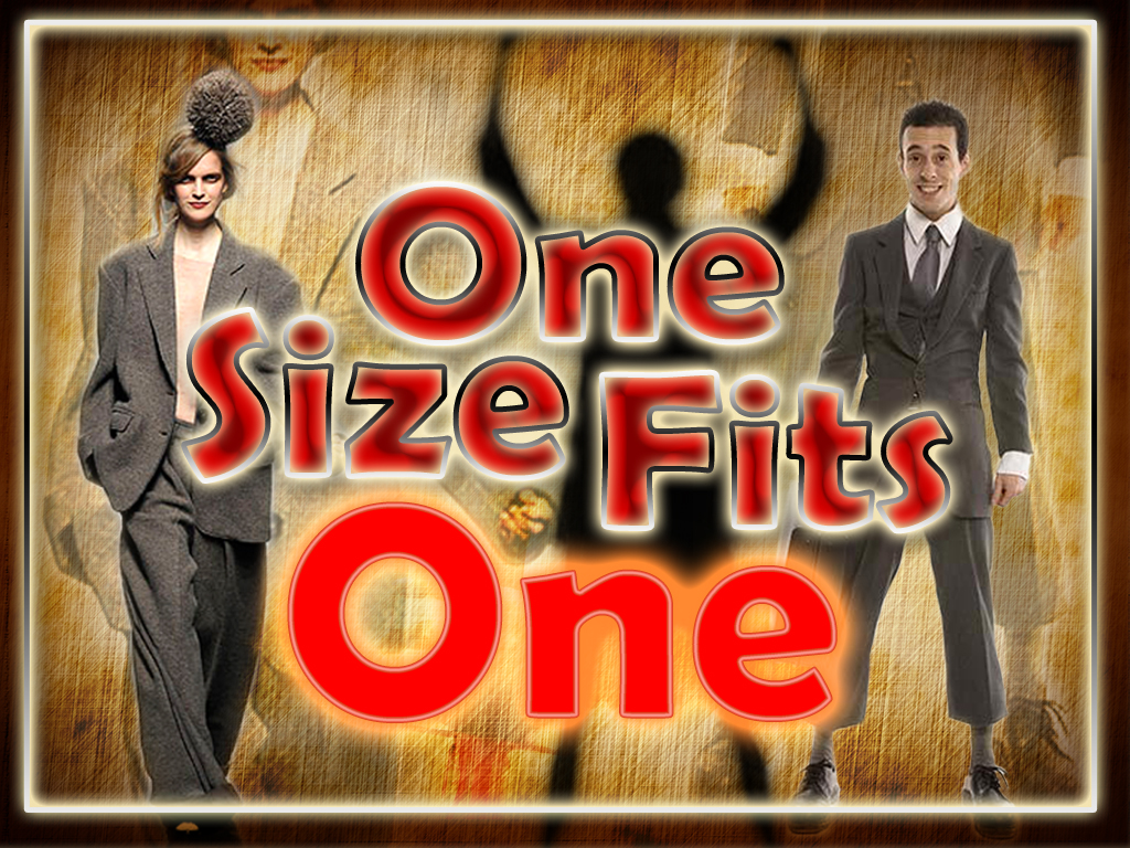 One Size Fits One