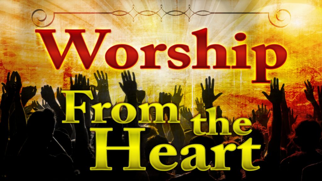 Worship From the Heart