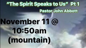 The Spirit Speaks to Us, Part 1 “His Voice Leads to the Greatest Treasure!”