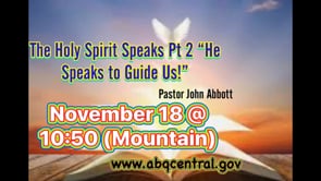 The Holy Spirit Speaks, Part 2 “He Speaks to Guide Us!”