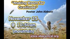 “Making Room for Gratitude”