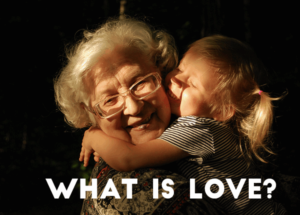 What is Love?