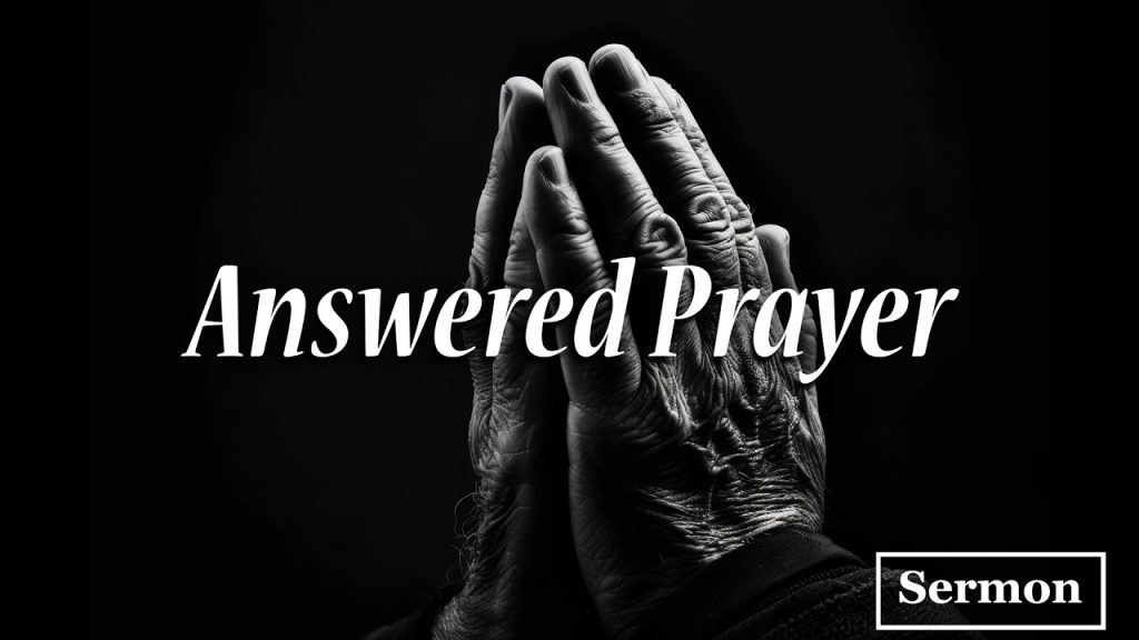 Answered Prayer