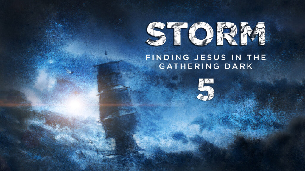 Finding Jesus in the Gathering Dark – 5