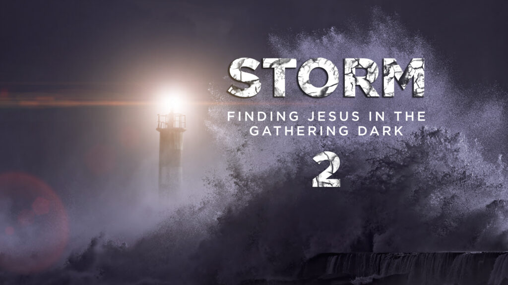 Finding Jesus in the Gathering Dark – 2