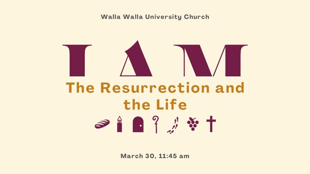 I AM The Resurrection and the Life