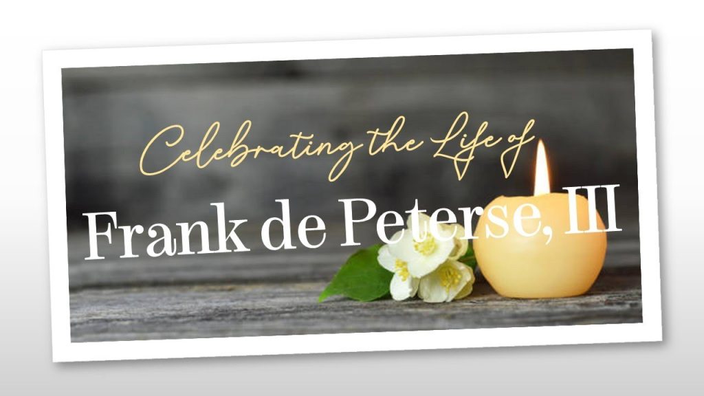 Celebration  Life Service  Of Frank  De  Peterse  January  21, 2023