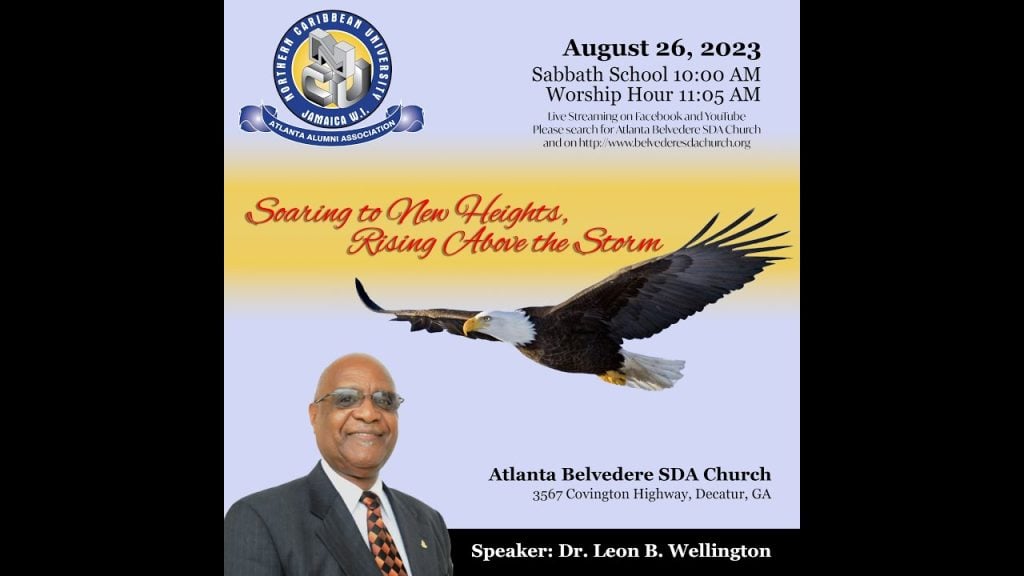 “Soaring To The New Heights Rising Above The Storm” By Dr.Leon B. Welling – August 26 , 2023