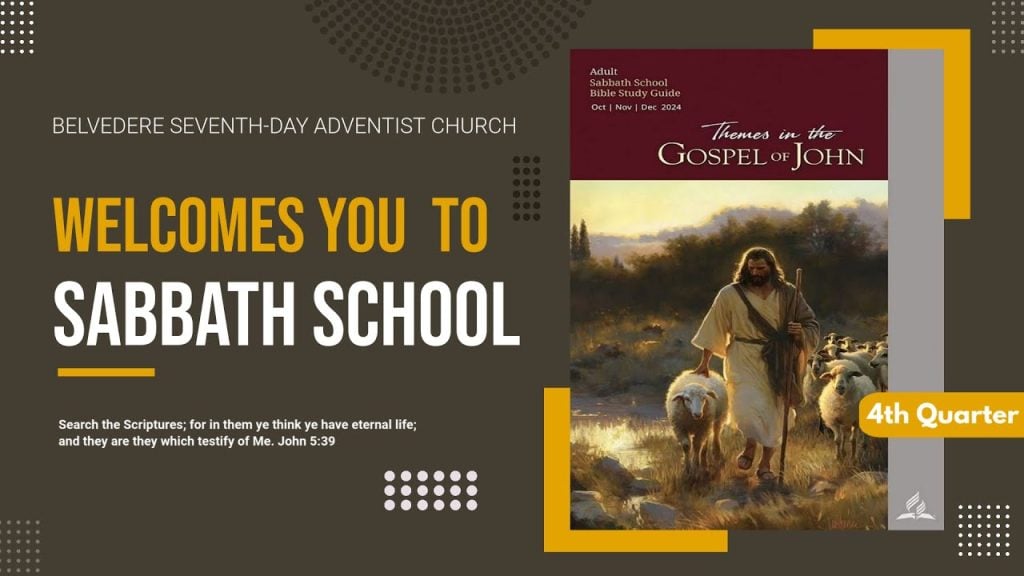 Sabbath School – December 28, 2024