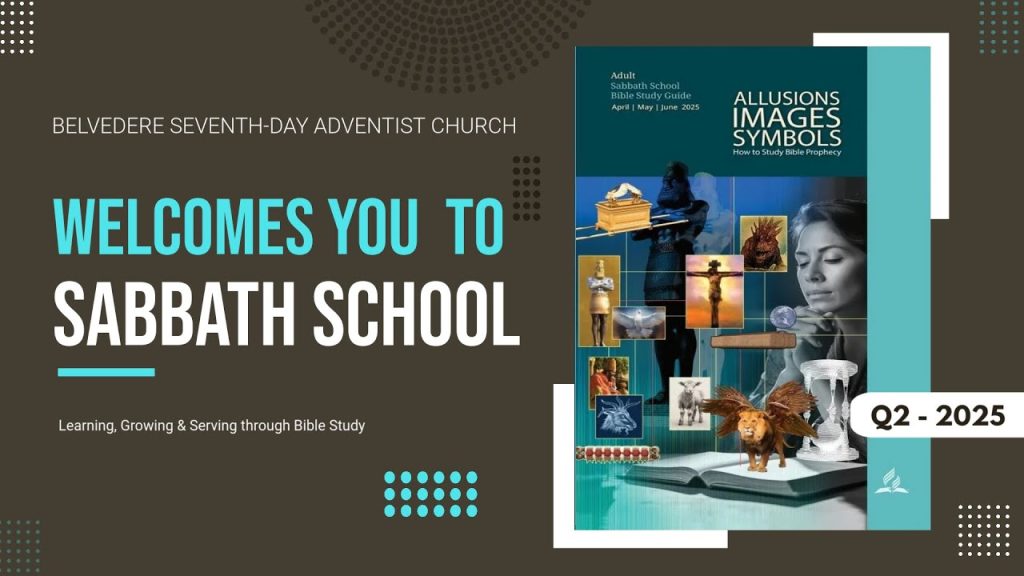 Sabbath School – April 19, 2025