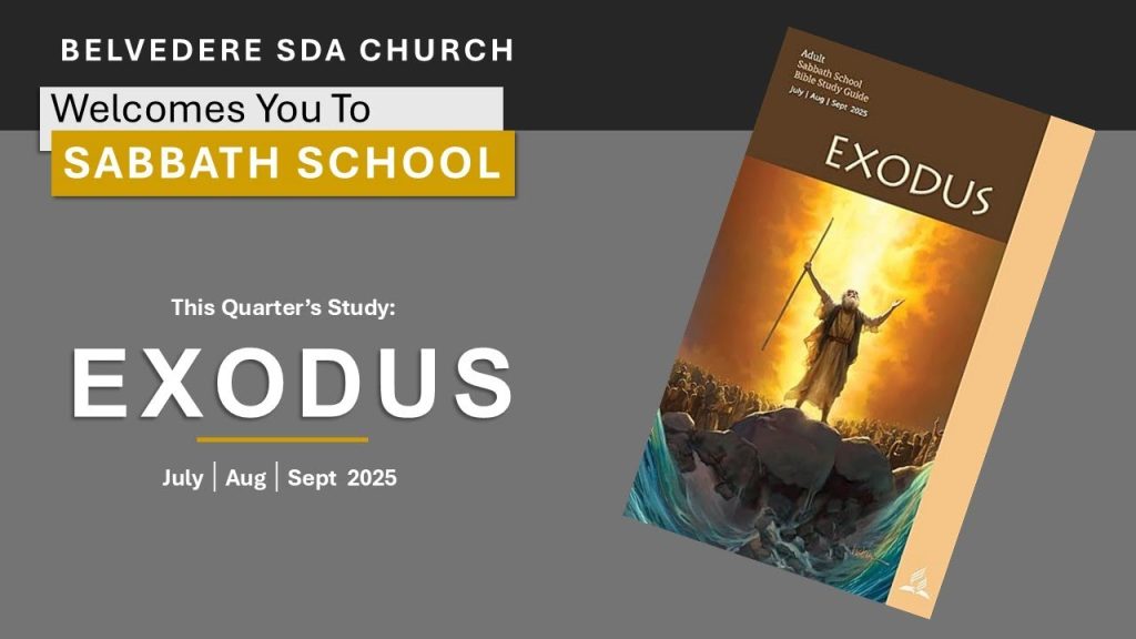 Sabbath School – September 27, 2025