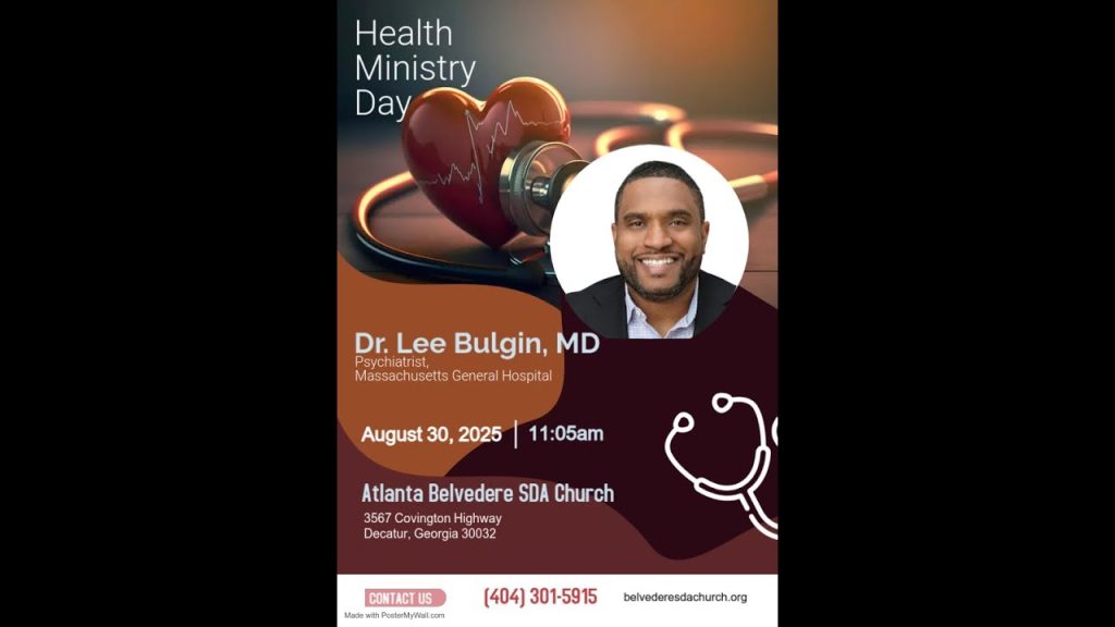 Health Ministry Day With Dr. Lee Bulgin, MD – August 30, 2025