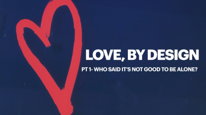 Love by Design Part 1