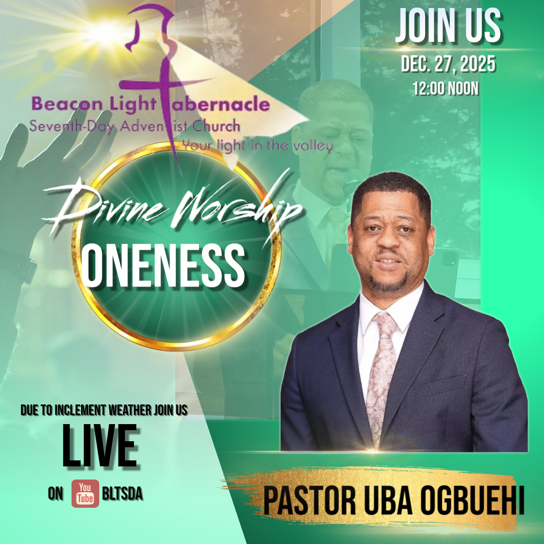 Sabbath Worship – Beacon Light Tabernacle Seventh-day Adventist Church