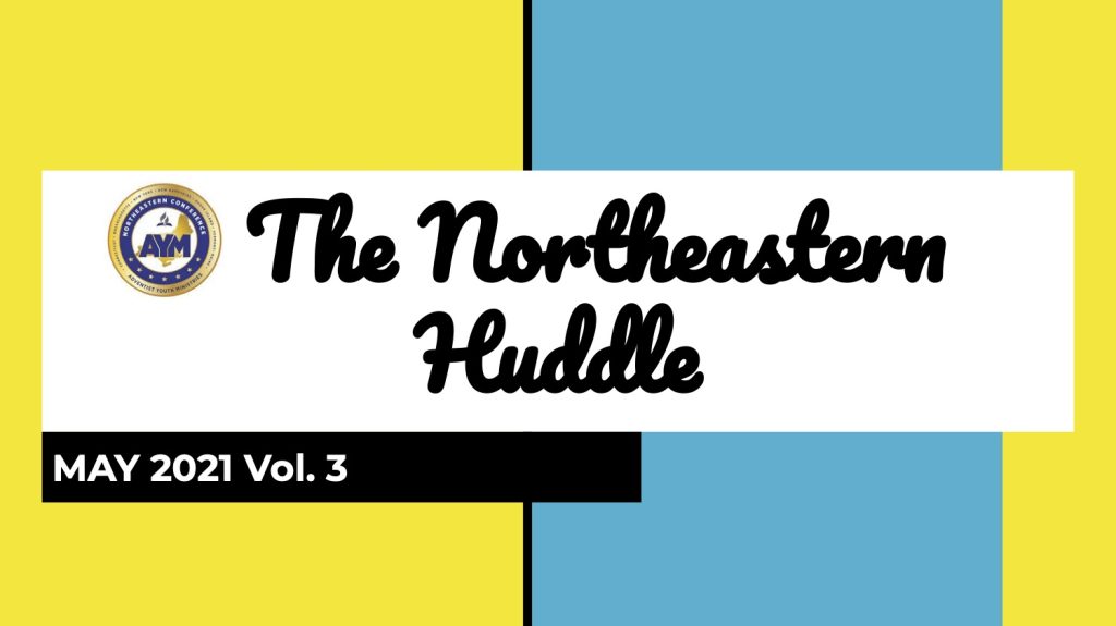 The Northeastern Huddle-May 2021 Vol. 3