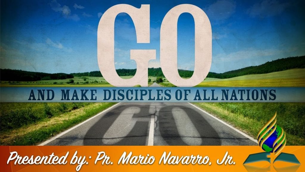 Everyone is Called to “Go!” // Pr. Mario Navarro, Jr.
