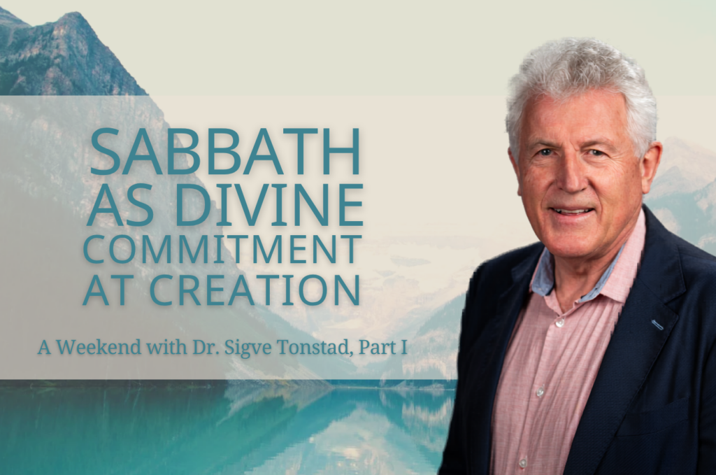 Sabbath as Divine Commitment: At Creation