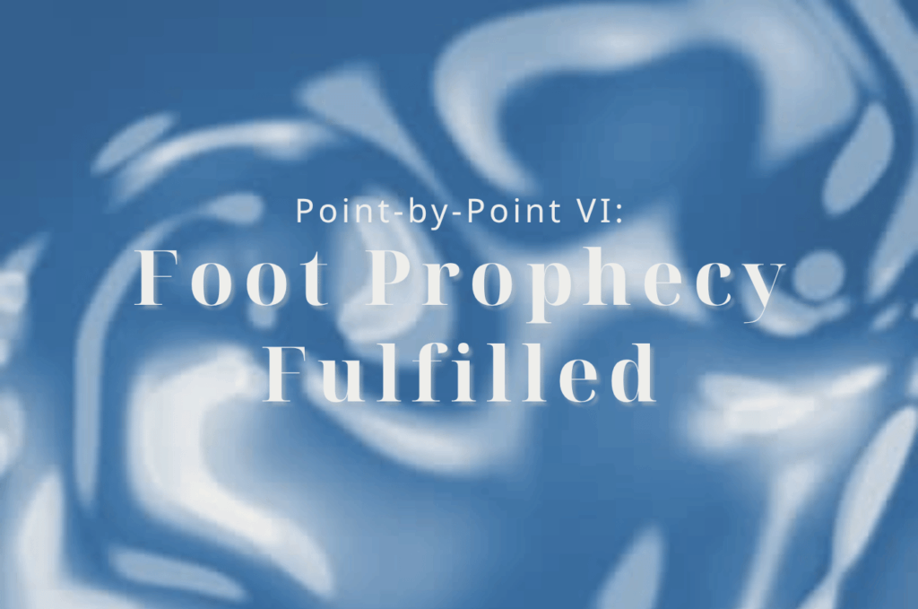 Foot Prophecy Fulfilled