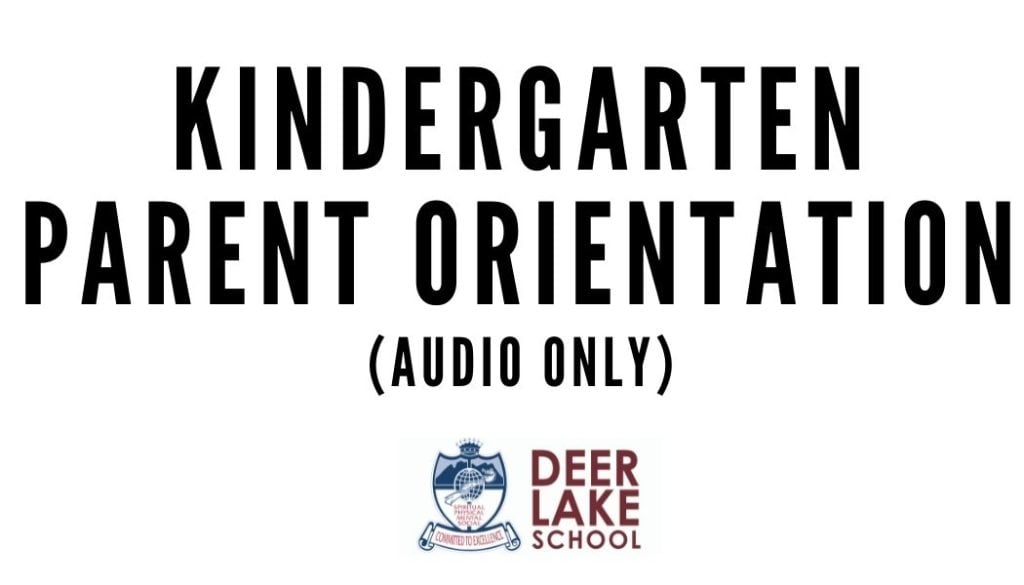 Kindergarten Parent Orientation (audio only)