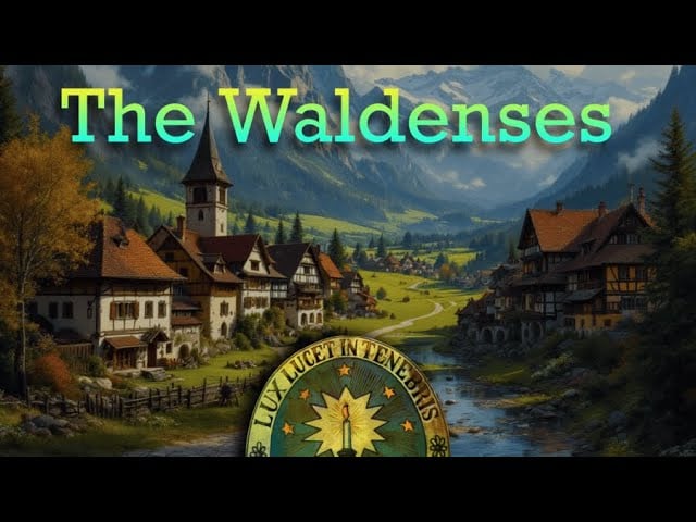 “The Waldenses”