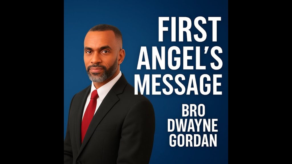 “The First Angel’s Message ”