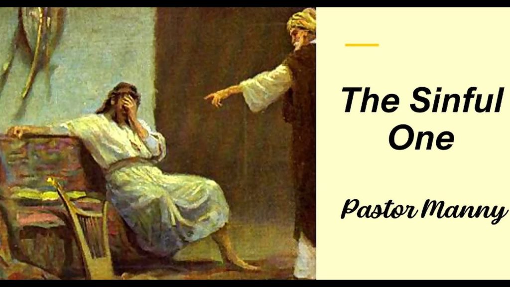 The Sinful One ~ Pastor Manny LaPorte