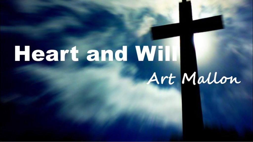 Heart & Will ~ Art Mallon