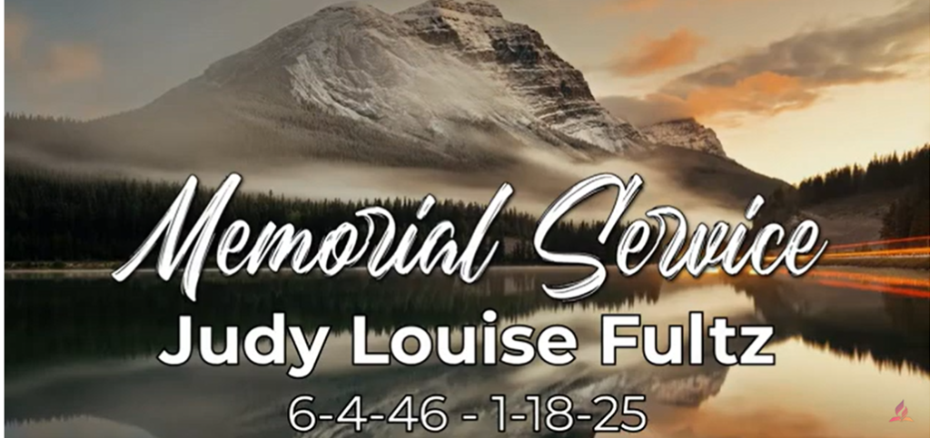 Judy Louise Fultz – Memorial Service