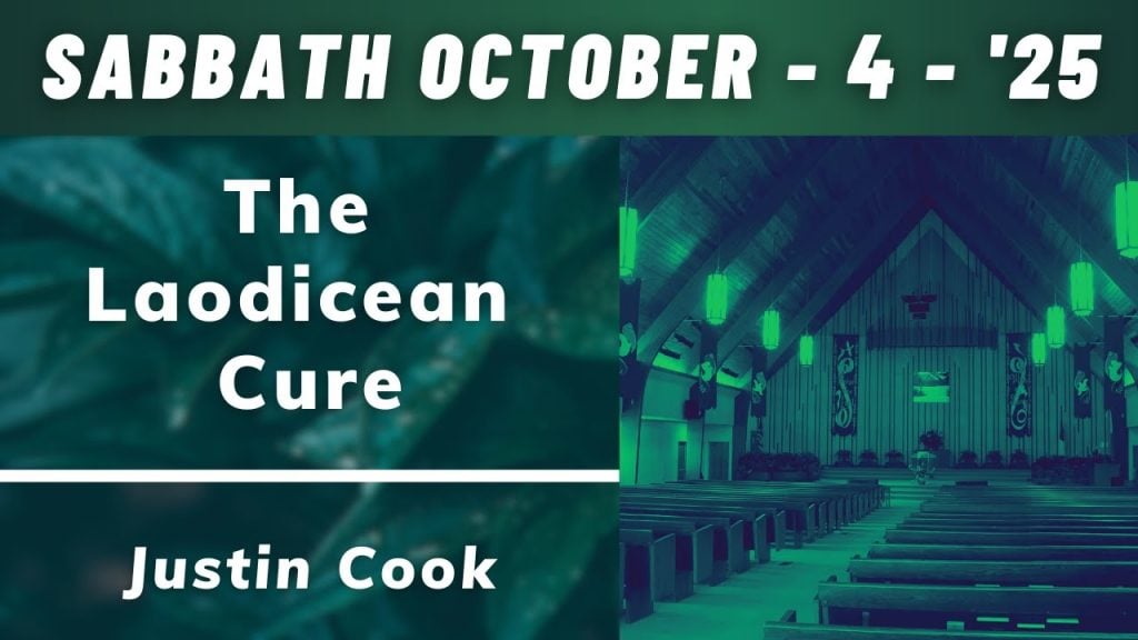 Worship Service – The Laodicean Cure – Justin Cook