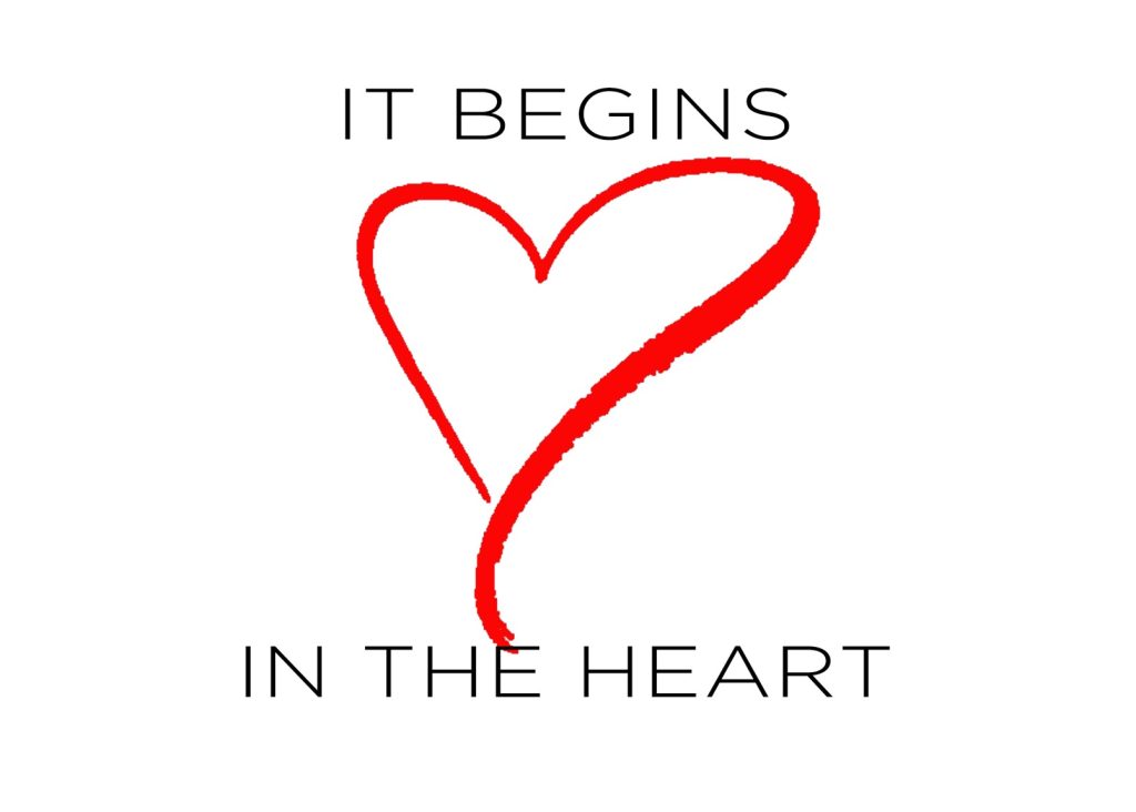 It Begins In The Heart