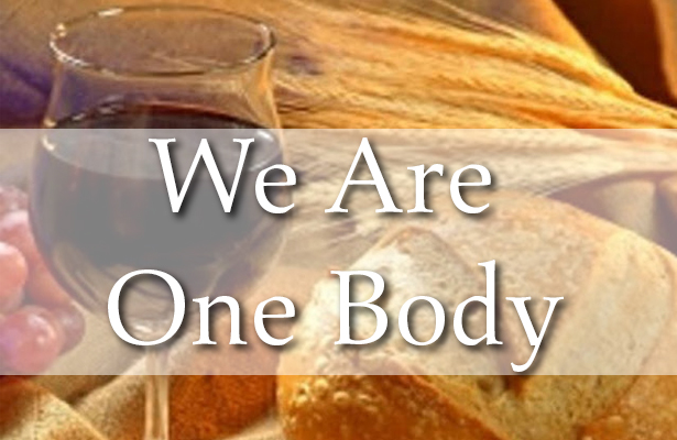 We Are One Body (Communion)