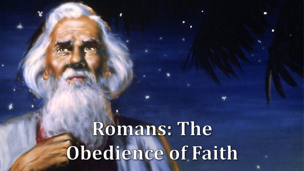 Romans: The Obedience of Faith