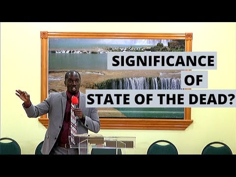 “Significance of the State of the Dead”