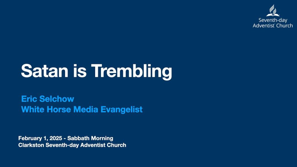 Satan is Trembling – Eric Selchow – Sabbath Morning