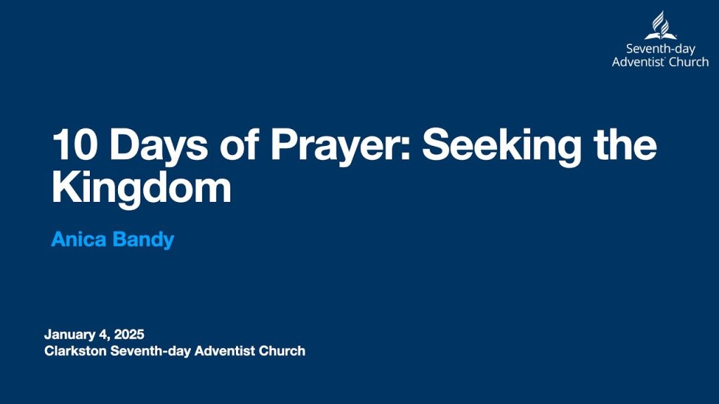 10 Days of Prayer:  Seeking the Kingdom