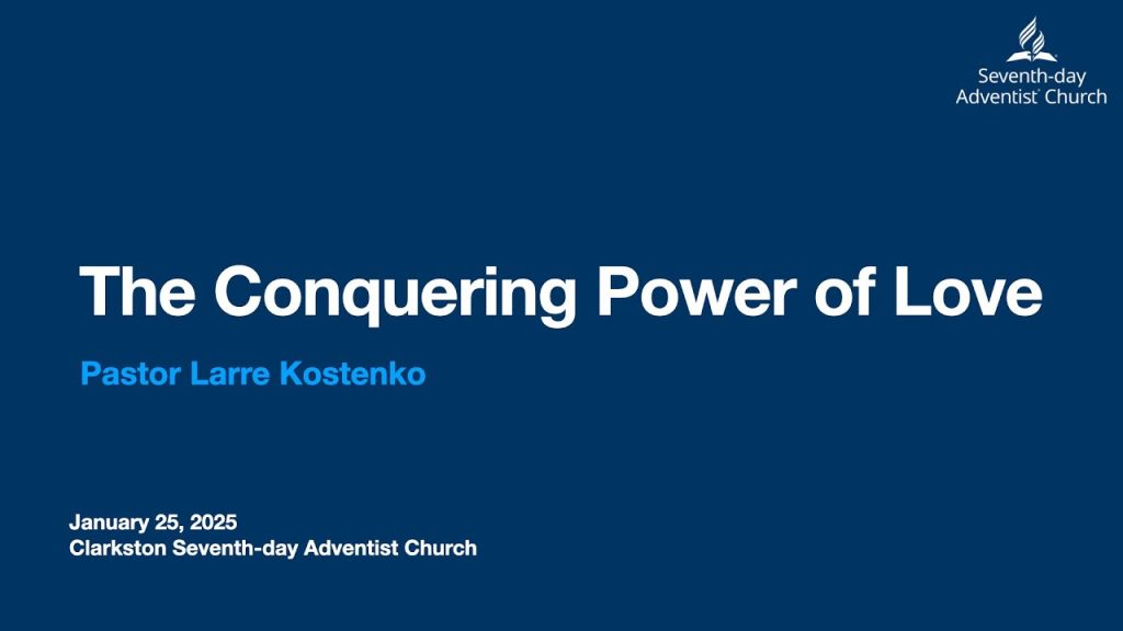The Conquering Power of Love Jan 25 2025