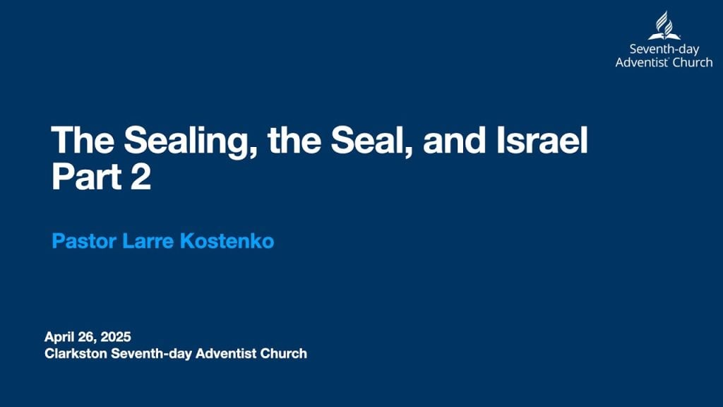 The Sealing, the Seal, and Israel Part 2
