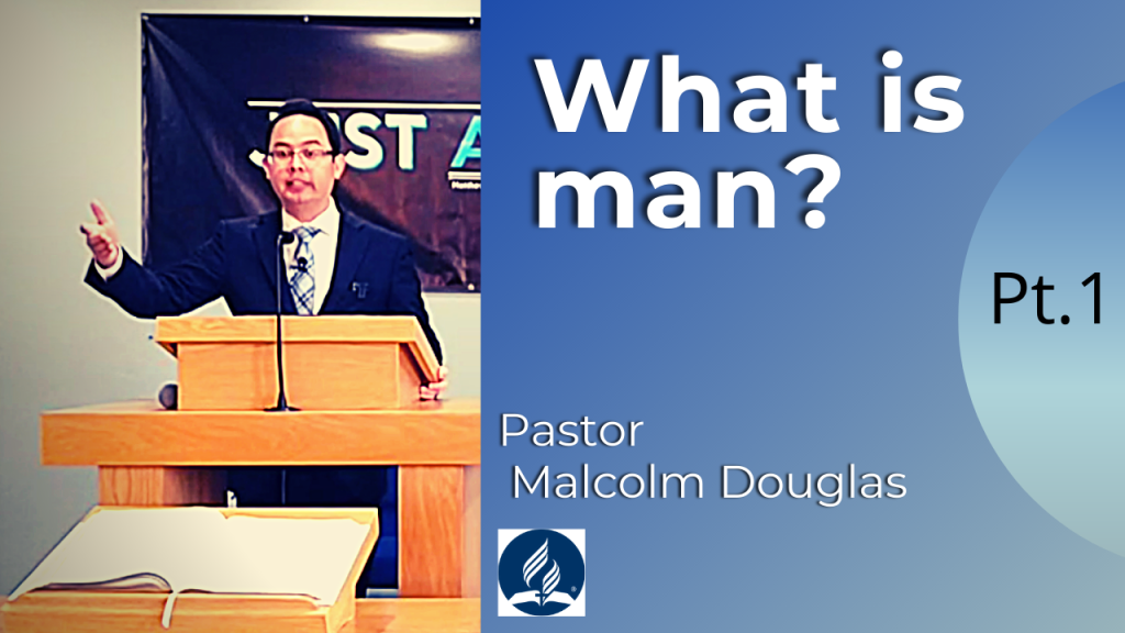 What is Man? Part 1