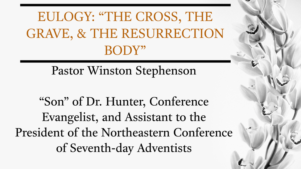 Eulogy – Pastor Winston Stephenson