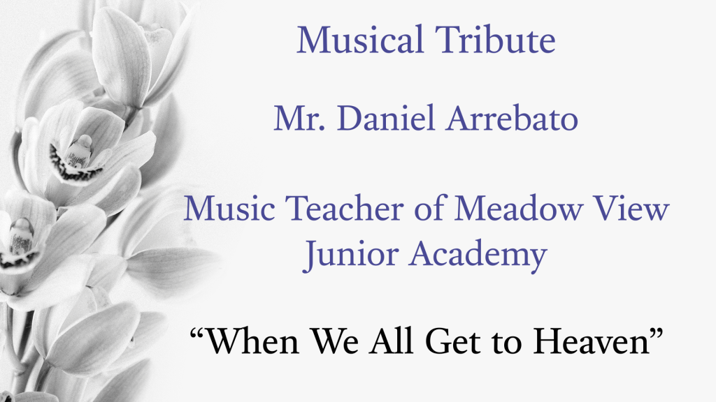 Musical Tribute – Mr. Daniel Arrebato