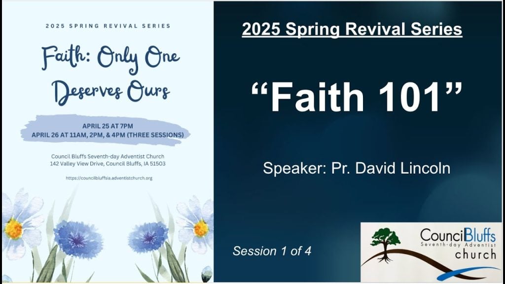 “Faith 101” (2025 Spring Revival Series Session One)