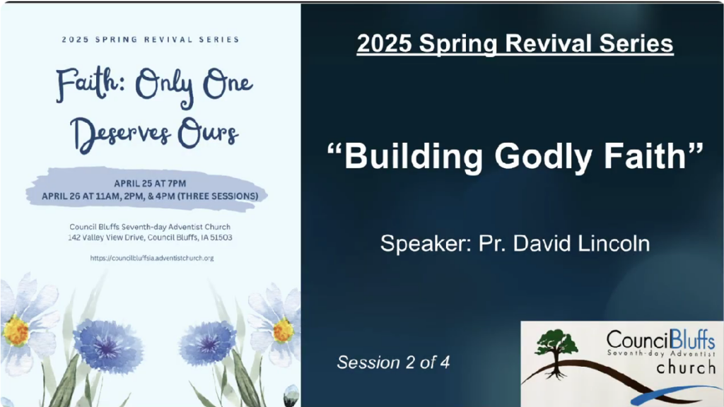 “Building Godly Faith” (2025 Spring Revival Series Session Two)