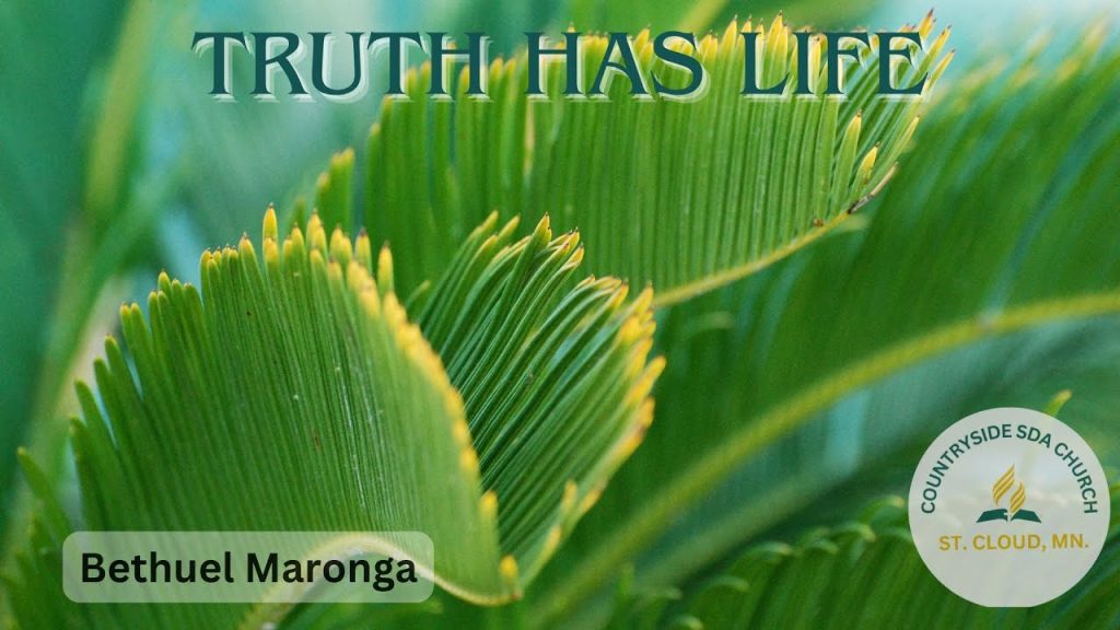 Truth Has life
