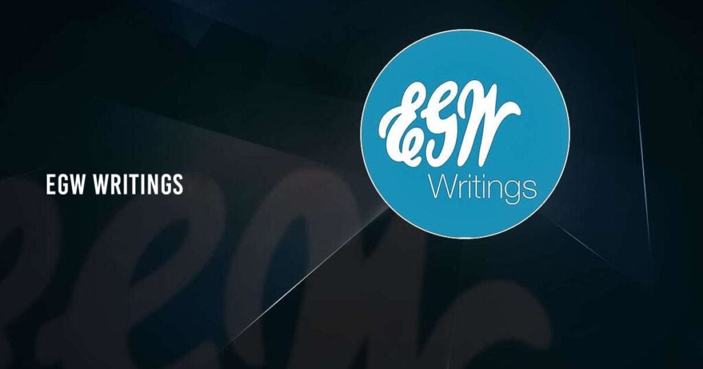 EGW Writings