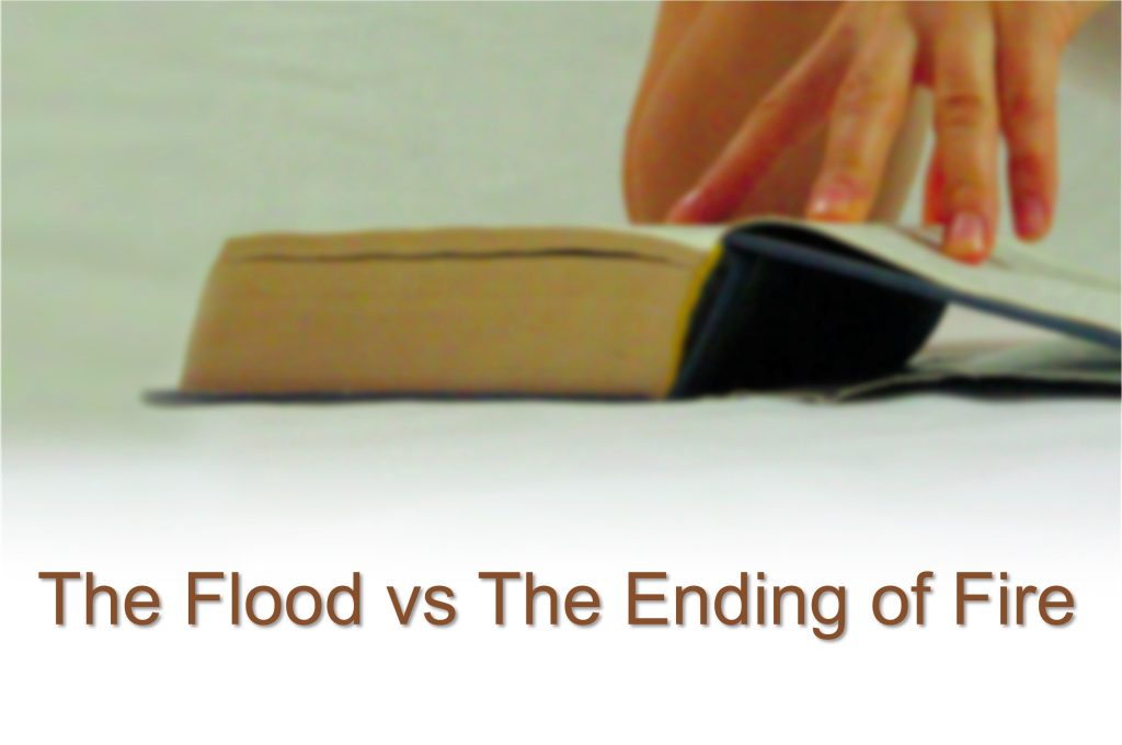 The Flood vs The Ending of Fire