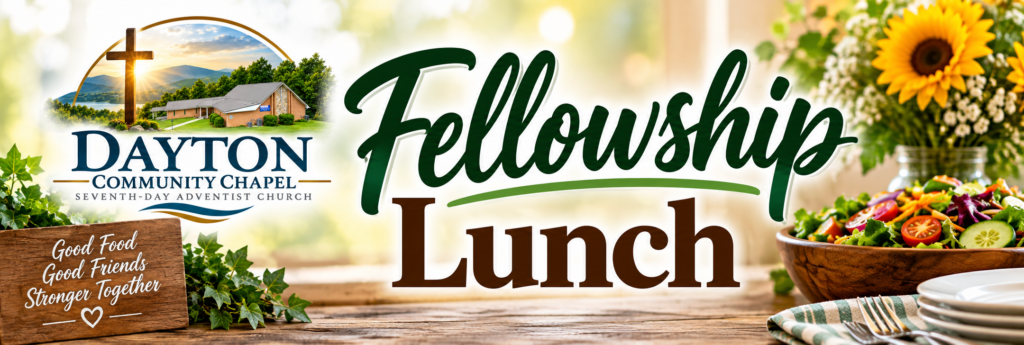 FELLOWSHIP DINNER/LUNCH