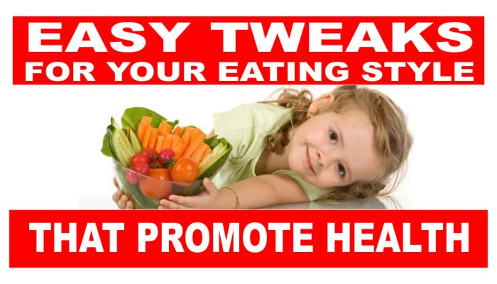 Eating Style Tweaks